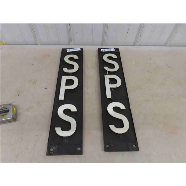 2 Metal SPS Signs - 2 Sided 5.5" x 25.5"