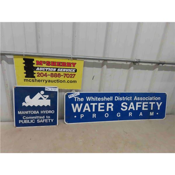 2 Metal Signs ; MB Hydro Safety 12  x 12  & Whiteshell District Safety 10  x 36 