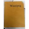 Image 2 : Hard Cover Books; Winnipeg + Great Hives of the Century, Collection of Newspaper