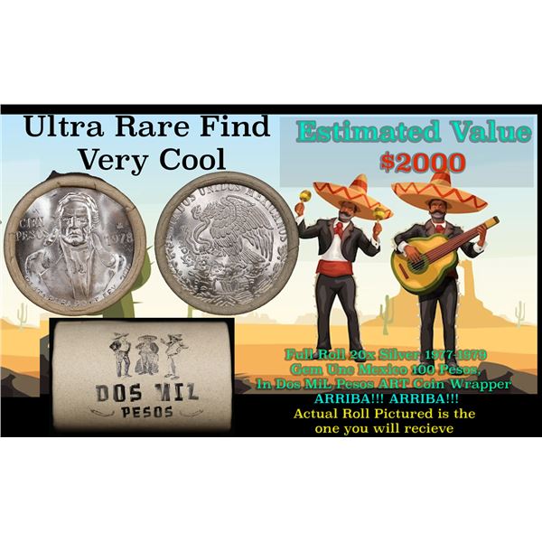 ***Auction Highlight*** ARRIBA! ARRIBA! Ultra Rare Full Roll 20x Silver 1977-1979 Gem Unc Mexico 100