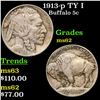 Image 1 : 1913-p TY I Buffalo Nickel 5c Grades Select Unc