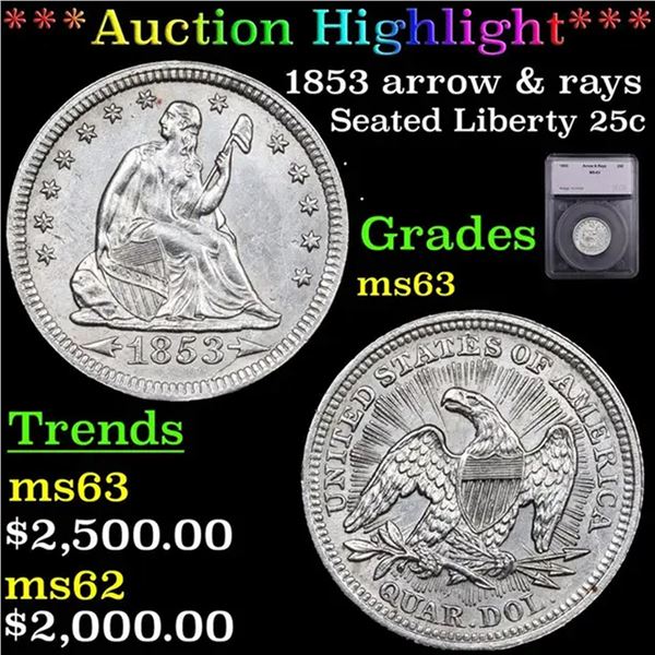 ***Auction Highlight*** 1853 arrow & rays Seated Liberty Quarter 25c Graded ms63 By SEGS (fc)