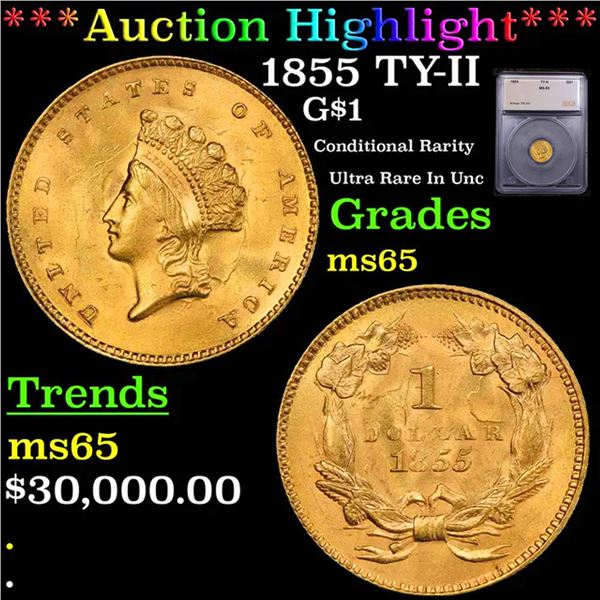 ***Auction Highlight*** 1855 Gold Dollar $1 TY-II Graded ms65 By SEGS (fc)