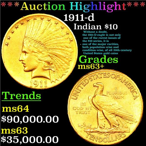 ***Auction Highlight*** 1911-d Gold Indian Eagle $10 Grades Select+ Unc (fc)