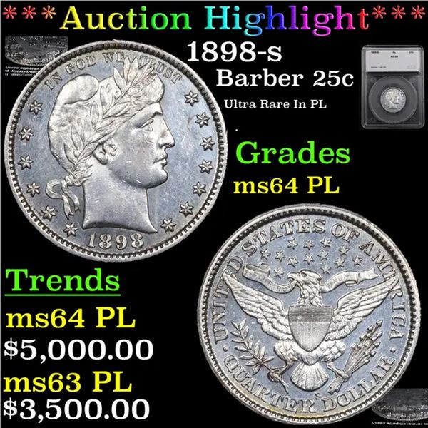 ***Auction Highlight*** 1898-s Barber Quarter 25c Graded ms64 PL By SEGS (fc)