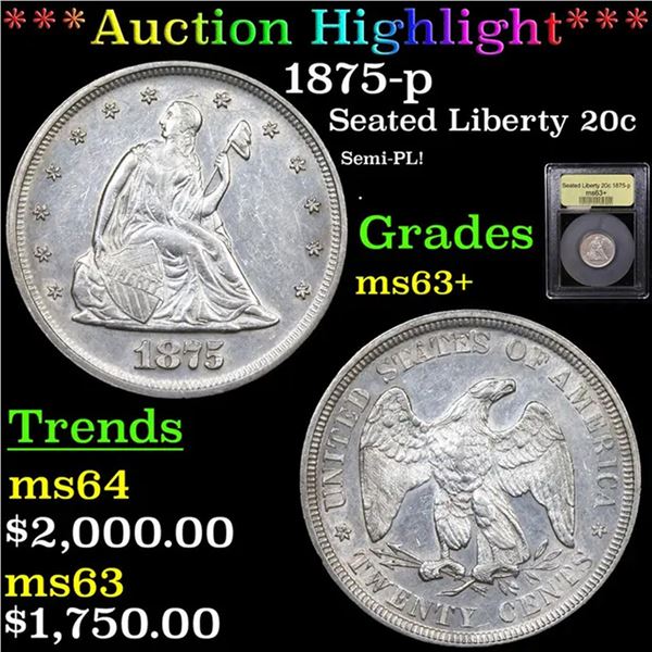 ***Auction Highlight*** 1875-p Twenty Cent Piece 20c Graded Select+ Unc BY USCG (fc)