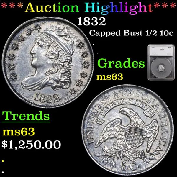 ***Auction Highlight*** 1832 Capped Bust Half Dime 1/2 10c Graded ms63 By SEGS (fc)