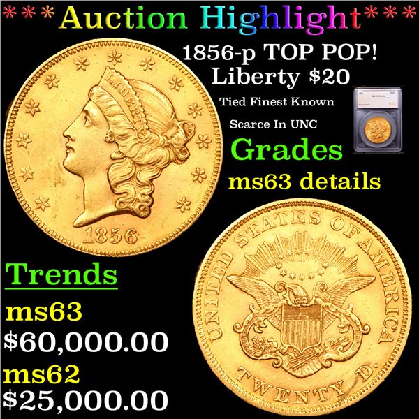 ***Auction Highlight*** 1856-p Gold Liberty Double Eagle TOP POP! $20 Graded ms63 details By SEGS (f