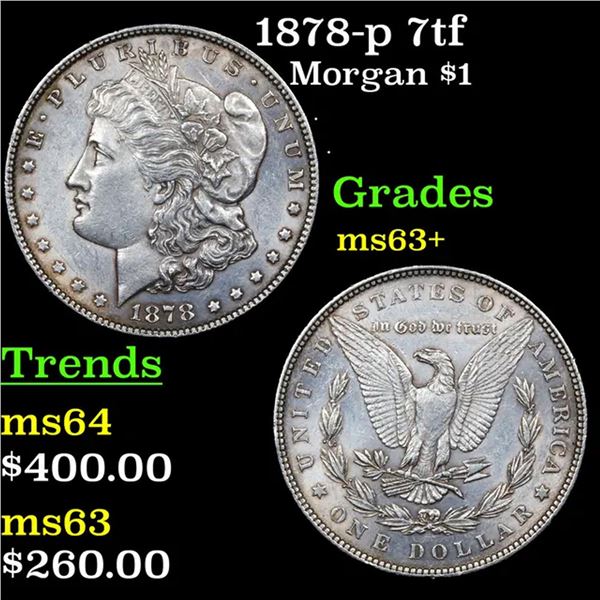 1878-p 7tf Morgan Dollar $1 Grades Select+ Unc