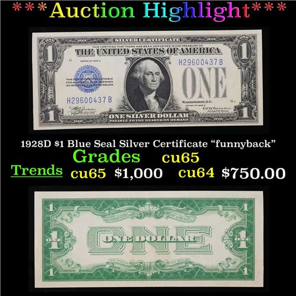 ***Auction Highlight*** 1928D $1 Blue Seal Silver Certificate "funnyback" Grades Gem CU (fc)
