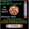 Shotgun Lincoln 1c roll, 1958-d 50 pcs Original Bank Wrapper.