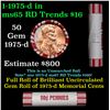 Shotgun Lincoln 1c roll, 1975-d 50 pcs Original Bank Wrapper.
