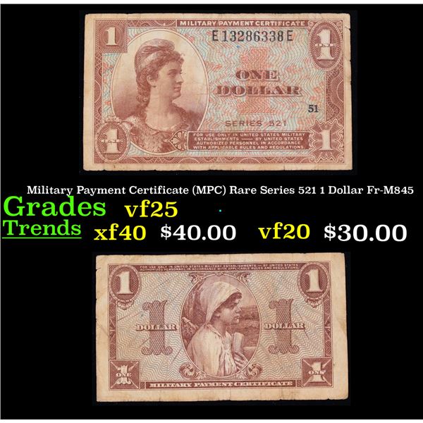 Military Payment Certificate (MPC) Rare Series 521 1 Dollar Fr-M845 Grades vf+