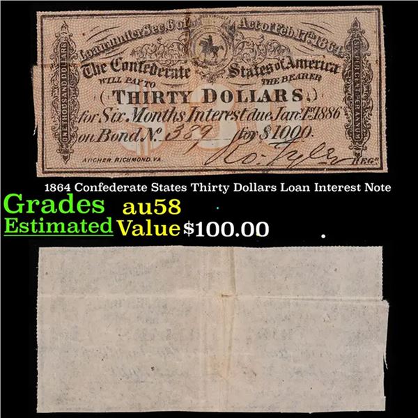 1864 Confederate States Thirty Dollars Loan Interest Note Grades Choice AU/BU Slider