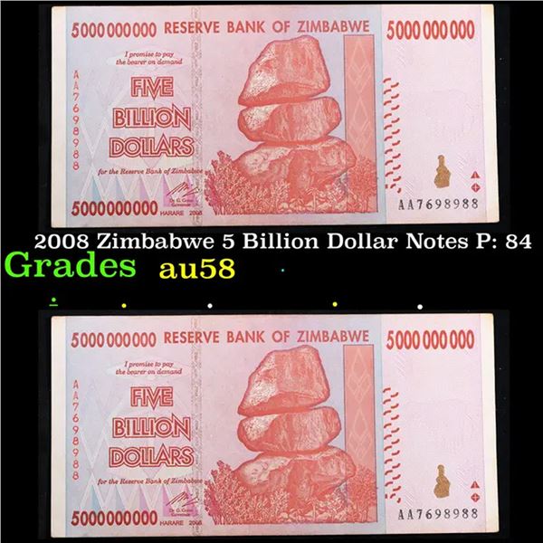 2008 Zimbabwe 5 Billion Dollar Notes P: 84 Grades Choice AU/BU Slider