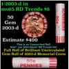 Image 1 : Shotgun Lincoln 1c roll, 2003-p 50 pcs Dunbar Wrapper.