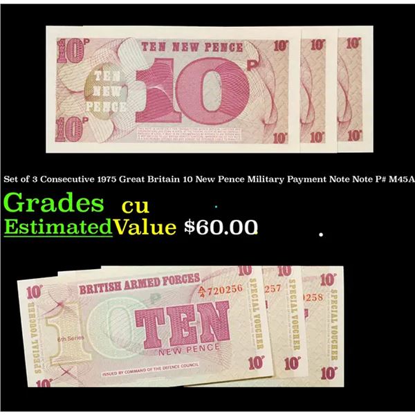 Set of 3 Consecutive 1975 Great Britain 10 New Pence Military Payment Note Note P# M45A Grades CU