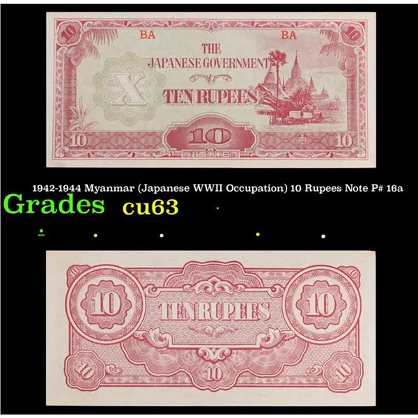 1942-1944 Myanmar (Japanese WWII Occupation) 10 Rupees Note P# 16a Grades Select CU