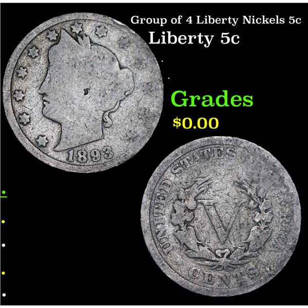 Group of 4 Liberty Nickels 5c Liberty Nickel 5c Grades