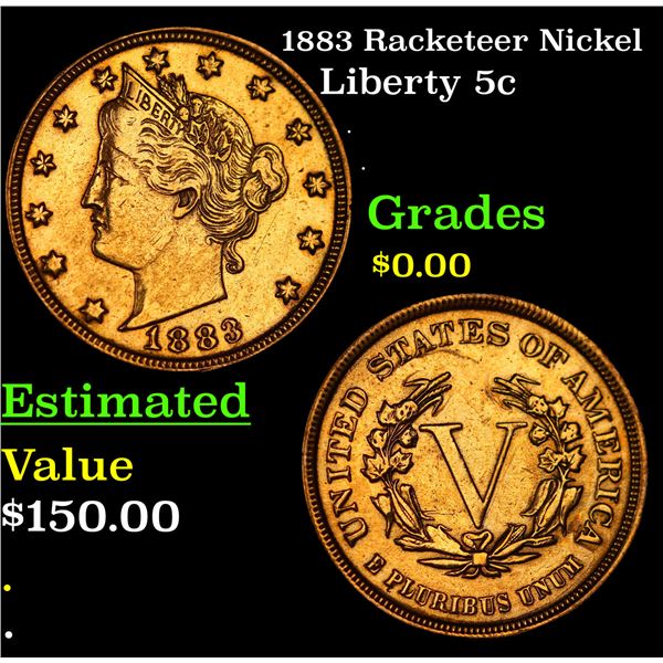 1883 Racketeer Nickel Liberty Nickel 5c Grades