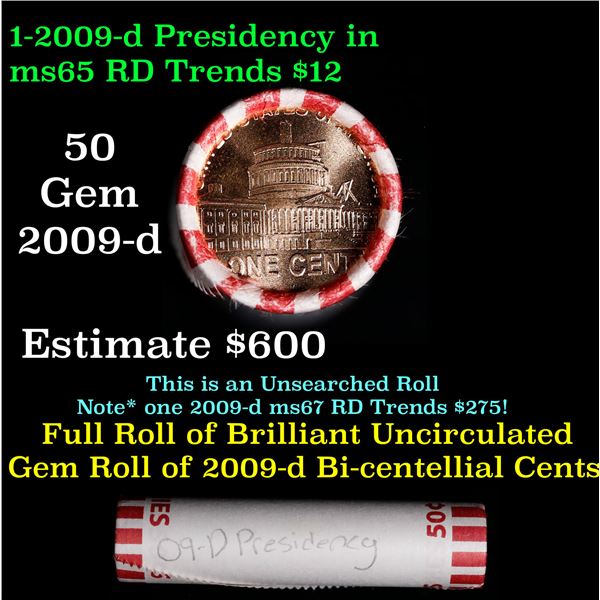 Shotgun Lincoln 1c roll, 2009-d Presidency 50 pcs Bank Wrapper.