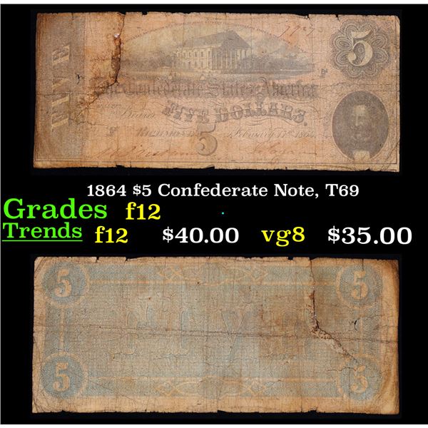 1864 $5 Confederate Note, T69 Grades f, fine
