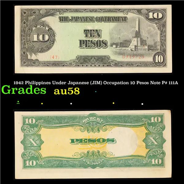 1942 Philippines Under Japanese (JIM) Occupation 10 Pesos Note P# 111A Grades Choice AU/BU Slider