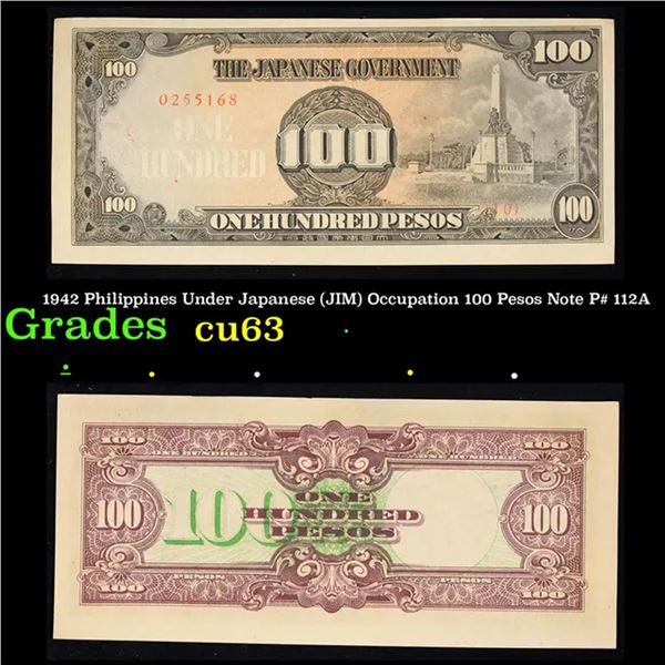 1942 Philippines Under Japanese (JIM) Occupation 100 Pesos Note P# 112A Grades Select CU