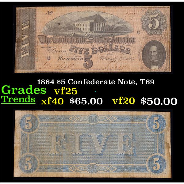 1864 $5 Confederate Note, T69 Grades vf+