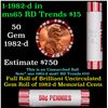 Shotgun Lincoln 1c roll, 1982-d 50 pcs Bank Wrapper.
