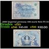 1908 Imperial germany 100 mark Note P# 34 Grades vf+