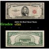 1953 $5 Red Seal Note Grades vf+