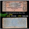 1864 $10 Confederate Note, T68 Grades vf++