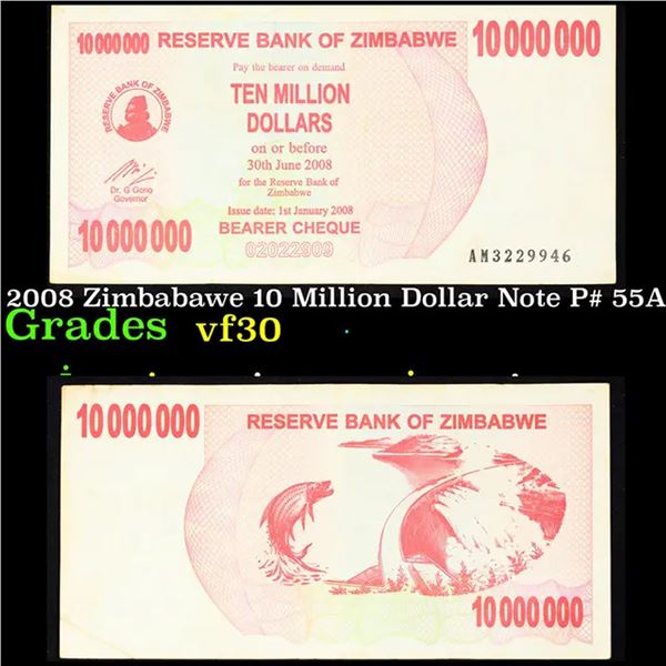 2008 Zimbabawe 10 Million Dollar Note P# 55A Grades vf++