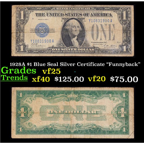 1928A $1 Blue Seal Silver Certificate "Funnyback" Grades vf+