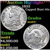 ***Auction Highlight*** 1832 Capped Bust Half Dollar 50c Graded ms63+ BY SEGS (fc)