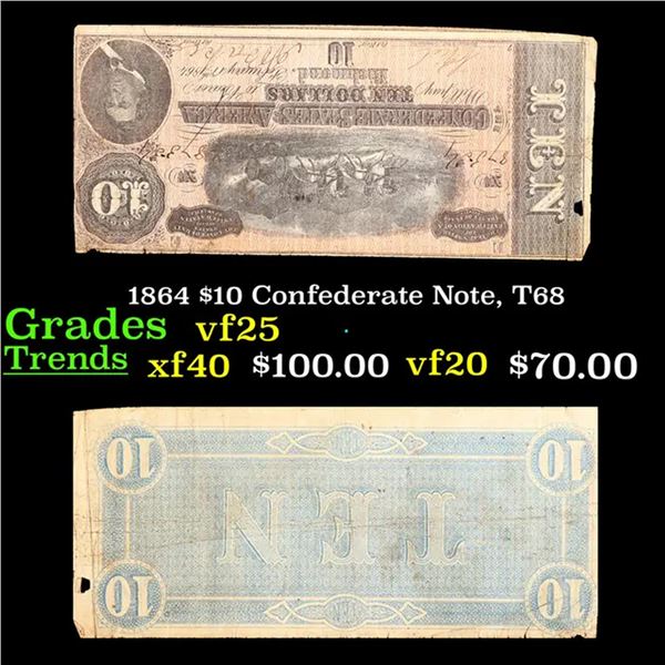 1864 $10 Confederate Note, T68 Grades vf+