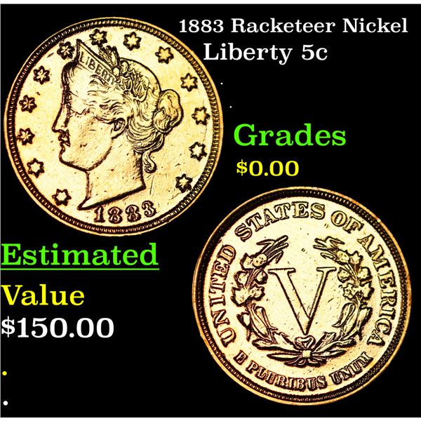 1883 Racketeer Nickel Liberty Nickel 5c Grades