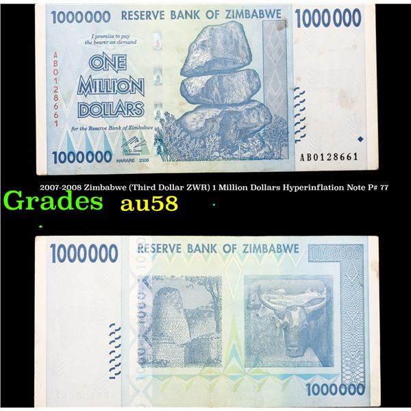 2007-2008 Zimbabwe (Third Dollar ZWR) 1 Million Dollars Hyperinflation Note P# 77 Grades Choice AU/B