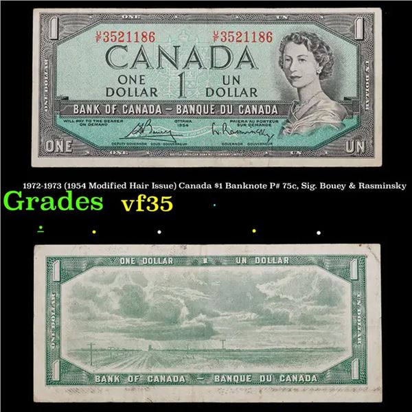 1972-1973 (1954 Modified Hair Issue) Canada $1 Banknote P# 75c, Sig. Bouey & Rasminsky Grades vf++