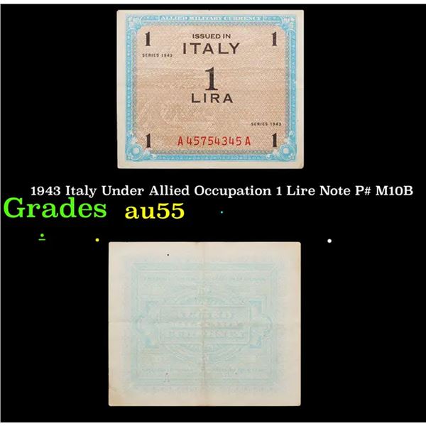 1943 Italy Under Allied Occupation 1 Lire Note P# M10B Grades Choice AU