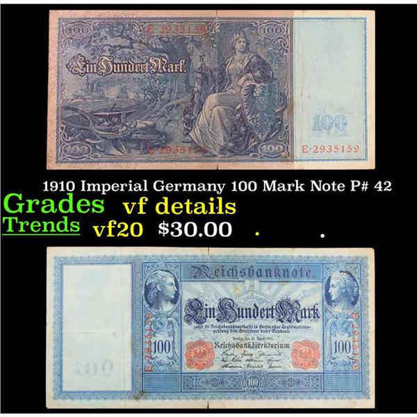 1910 Imperial Germany 100 Mark Note P# 42 Grades vf details