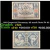 Image 1 : 1915 Imperial Germany 20 mark Note P# 63 Grades vf+