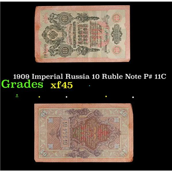 1909 Imperial Russia 10 Ruble Note P# 11C Grades xf+