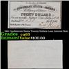 1861 Confederate States Twenty Dollars Loan Interest Note Grades Select CU
