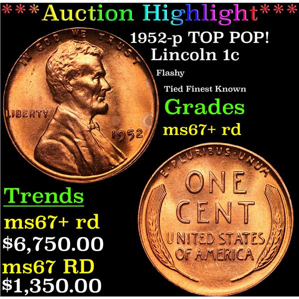 ***Auction Highlight*** 1952-p Lincoln Cent TOP POP! 1c Graded GEM++ RD By USCG (fc)