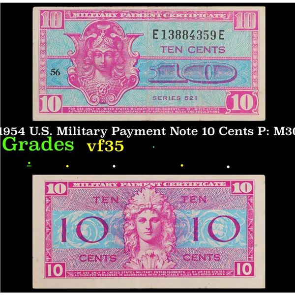1954 U.S. Military Payment Note 10 Cents P: M30A Grades vf++