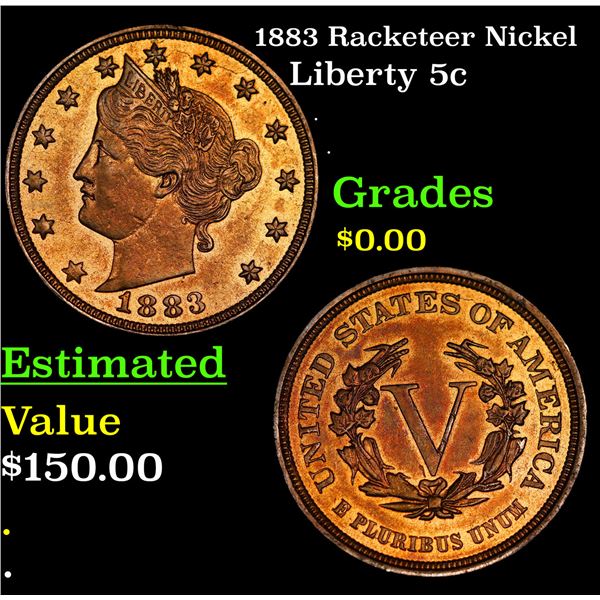1883 Racketeer Nickel Liberty Nickel 5c Grades