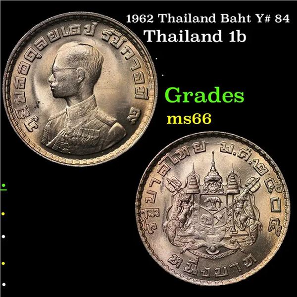 1962 Thailand Baht Y# 84 Grades GEM+ Unc