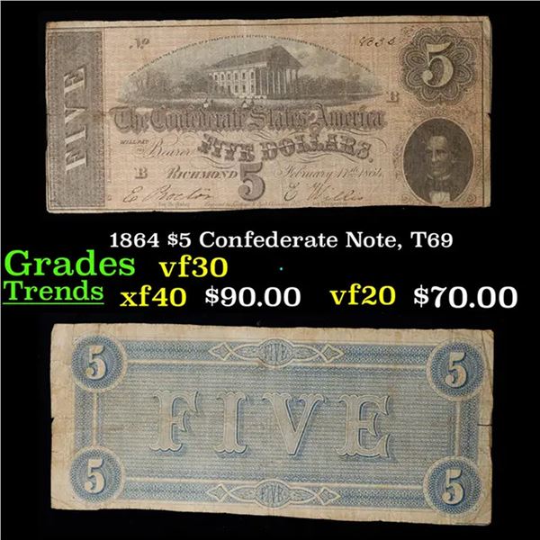 1864 $5 Confederate Note, T69 Grades vf++